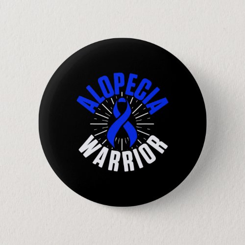 Awareness Hair Loss Warrior Therapeutic Survivor  Button