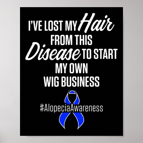 Awareness Hair Loss Warrior Wig Survivor  Poster