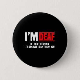 Awareness Hearing Aid Implant Asl I Can't Hear You Button