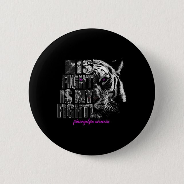 Awareness His Fight Is My Fight 1  Button (Front)