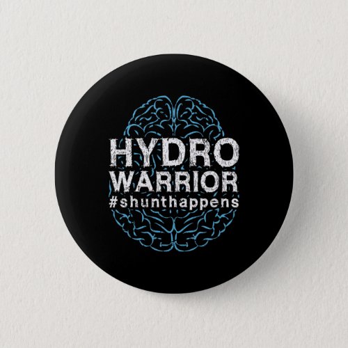 Awareness Hydro Warrior Shunt Happens Brain  Button