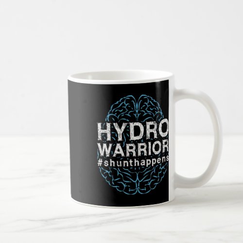 Awareness Hydro Warrior Shunt Happens Brain  Coffee Mug