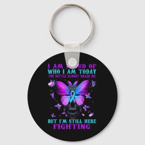 Awareness I Am Proud Of Who I Am Today The Battle  Keychain