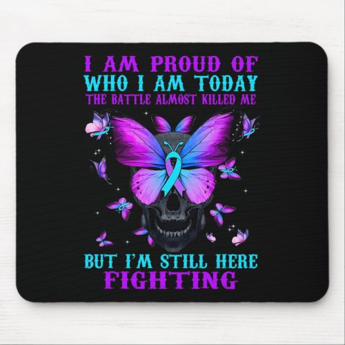 Awareness I Am Proud Of Who I Am Today The Battle  Mouse Pad