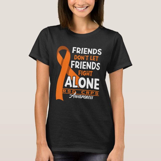 Awareness I Friends Don't Let Friends Fight Rsd Cr T-Shirt (Front)