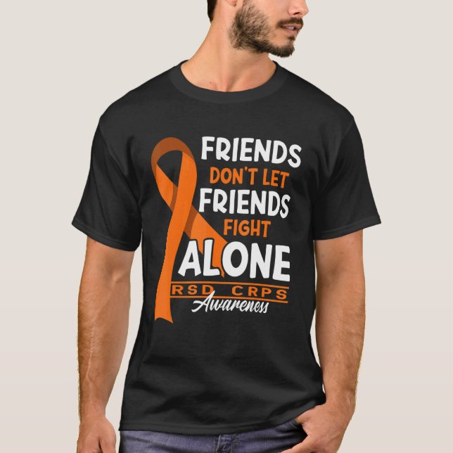 Awareness I Friends Don't Let Friends Fight Rsd Cr T-Shirt (Front)