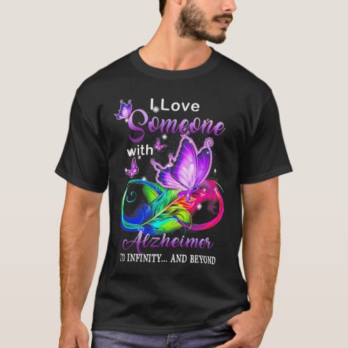 Awareness I Love Someone With Heimer  T_Shirt