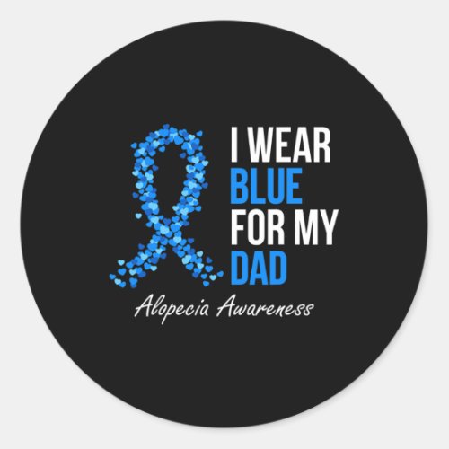 Awareness I Wear Blue For My Dad Blue Ribbon  Classic Round Sticker