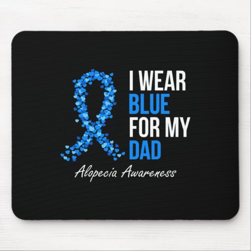 Awareness I Wear Blue For My Dad Blue Ribbon  Mouse Pad