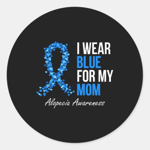 Awareness I Wear Blue For My Mom Blue Ribbon  Classic Round Sticker