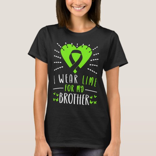 Awareness I Wear Lime For My Brother Heart  T_Shirt