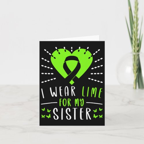 Awareness I Wear Lime For My Sister Heart  Card