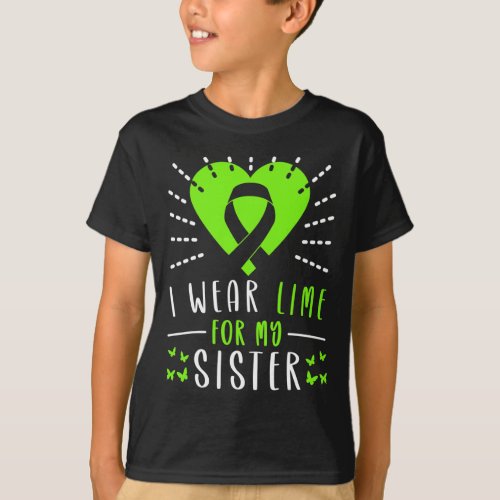 Awareness I Wear Lime For My Sister Heart  T_Shirt