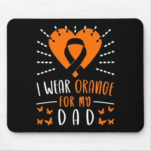 Awareness I Wear Orange For My Dad Heart  Mouse Pad