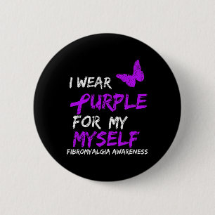 Awareness I Wear Purple For My Myself 4 Button