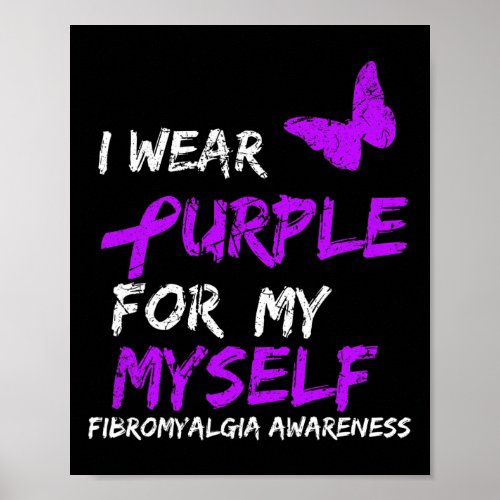 Awareness I Wear Purple For My Myself 4  Poster