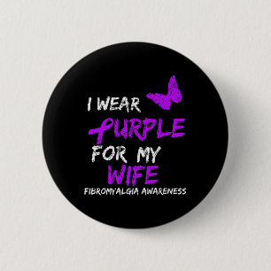 Awareness I Wear Purple For Wife 1 Button