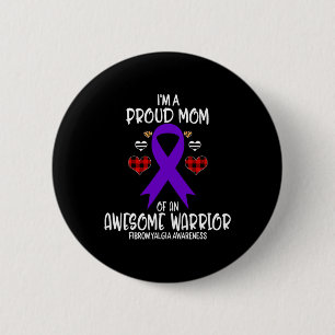 Awareness I'm Proud Mom Of Awesome Warrior Button