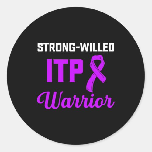 Awareness Immune Thrombocytopenia Warrior Survivor Classic Round Sticker