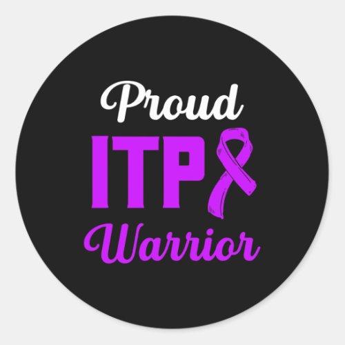 Awareness Immune Thrombocytopenia Warrior Survivor Classic Round Sticker