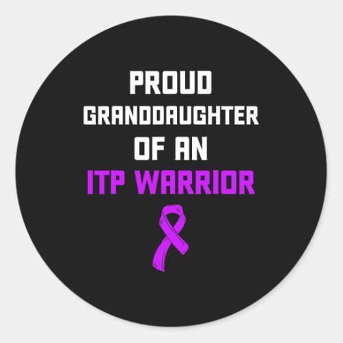 Awareness Immune Thrombocytopenia Warrior Survivor Classic Round Sticker