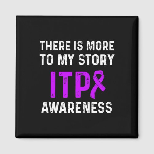 Awareness Immune Thrombocytopenia Warrior Survivor Magnet