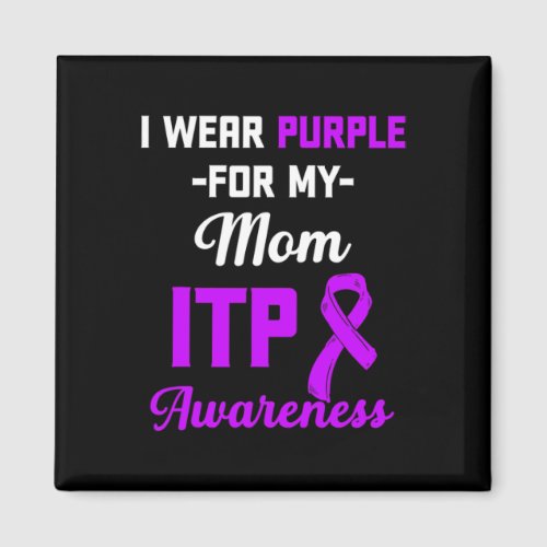 Awareness Immune Thrombocytopenia Warrior Survivor Magnet