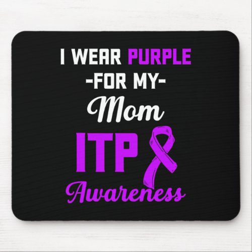 Awareness Immune Thrombocytopenia Warrior Survivor Mouse Pad