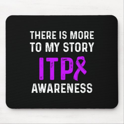 Awareness Immune Thrombocytopenia Warrior Survivor Mouse Pad