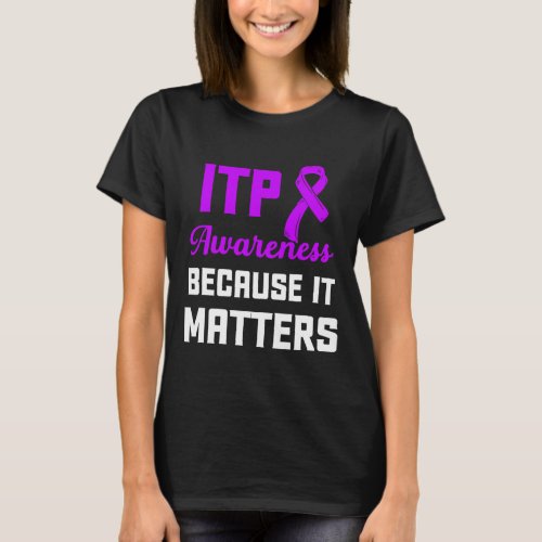 Awareness Immune Thrombocytopenia Warrior Survivor T_Shirt