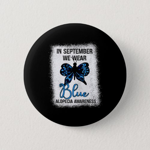 Awareness In September We Wear Blue Butterfly  Button