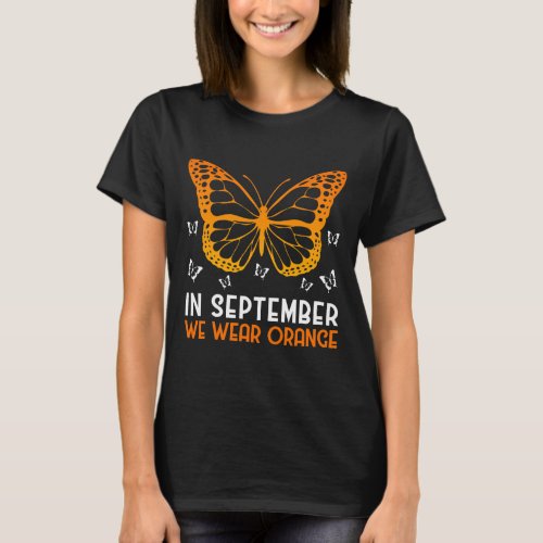 Awareness In September We Wear Orange Butterfly  T_Shirt