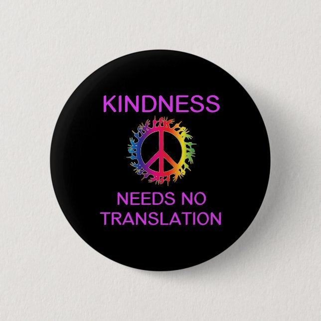 Awareness Kindness Needs No Translation Asl  Button (Front)