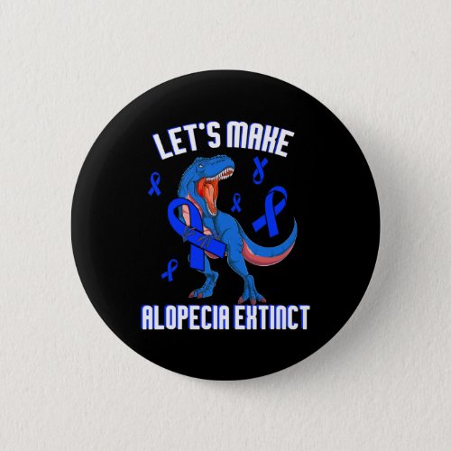 Awareness Lets Make Alopecia Extinct Blue Ribbon  Button