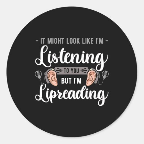 Awareness Lip Reading Hearing Aid Implant Asl  Classic Round Sticker