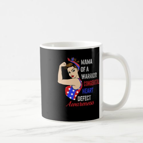 Awareness Mama Of Warrior Heart Disease Strong Wom Coffee Mug