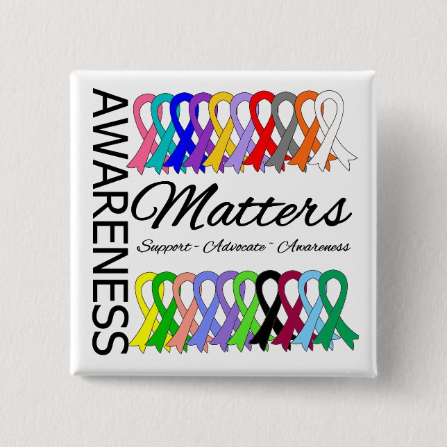 Awareness Matters Ribbons Of Cancer Pinback Button (Front)