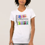 Awareness Matters Ribbons Of Cancer T-Shirt