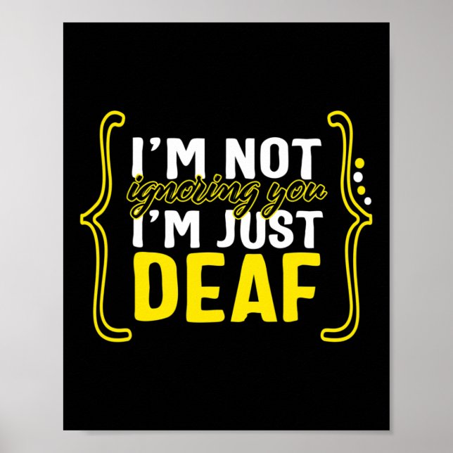 Awareness Month Asl Language Support Not Ignoring  Poster (Front)