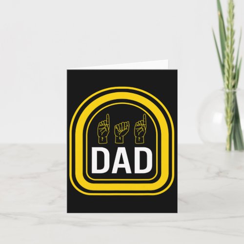 Awareness Month Dad Asl Fathers Day Gift Trendy D Card