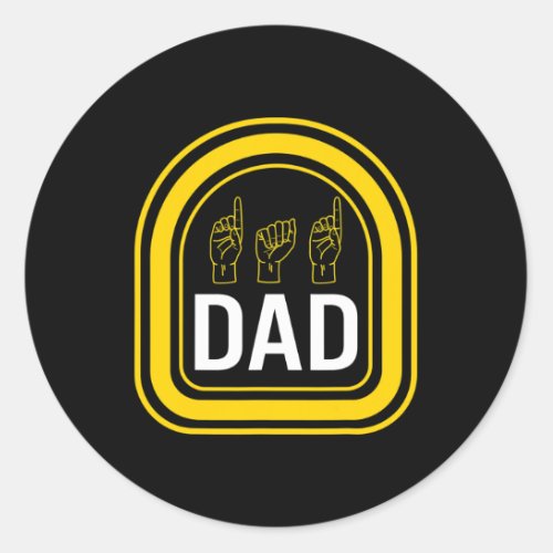 Awareness Month Dad Asl Fathers Day Gift Trendy D Classic Round Sticker