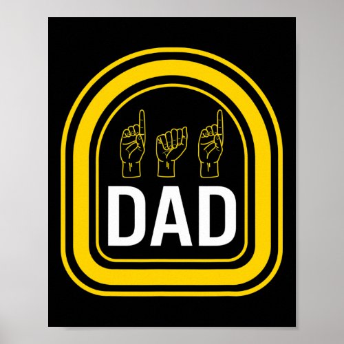 Awareness Month Dad Asl Fathers Day Gift Trendy D Poster