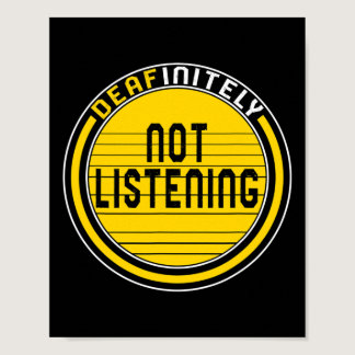 Awareness Month Deafinitely Not Listening Asl Lang Poster