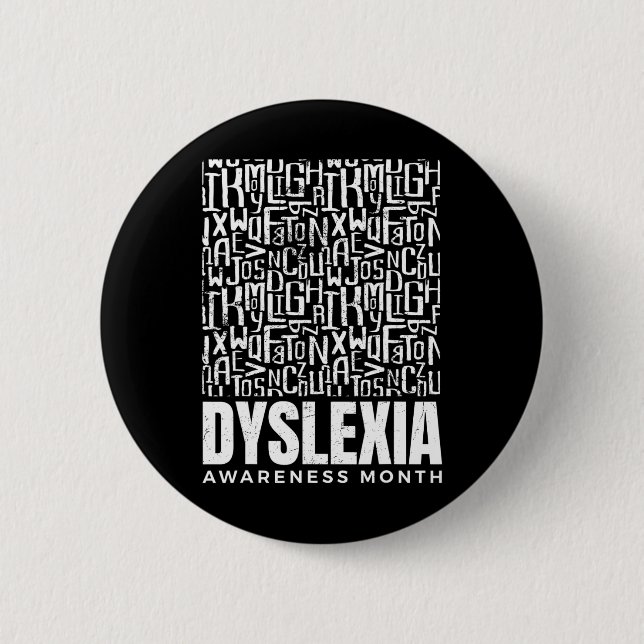 Awareness Month Dyslexia Warrior Dyslexic  Button (Front)