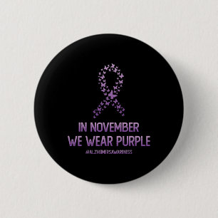 Awareness Month In In November We Wear Purple Button