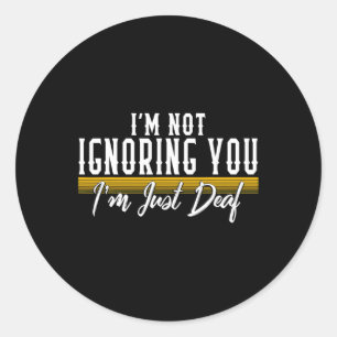 Awareness Month Love Deaf Community Hearing Humor Classic Round Sticker