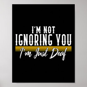 Awareness Month Love Deaf Community Hearing Humor Poster