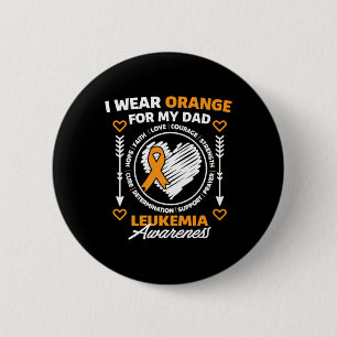 Awareness Month Support I Wear Orange For My Dad Button