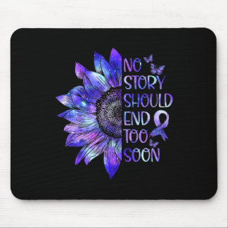 Awareness No Story Should End Too Soon Warrior Mouse Pad