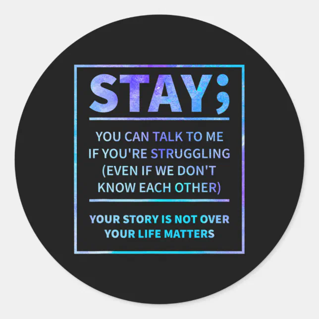 Awareness Prevention Semicolon Mental Health Classic Round Sticker | Zazzle